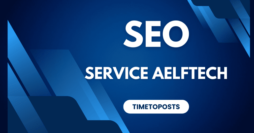 SEO Service Aelftech