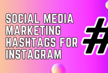 Social Media Marketing Hashtags For Instagram