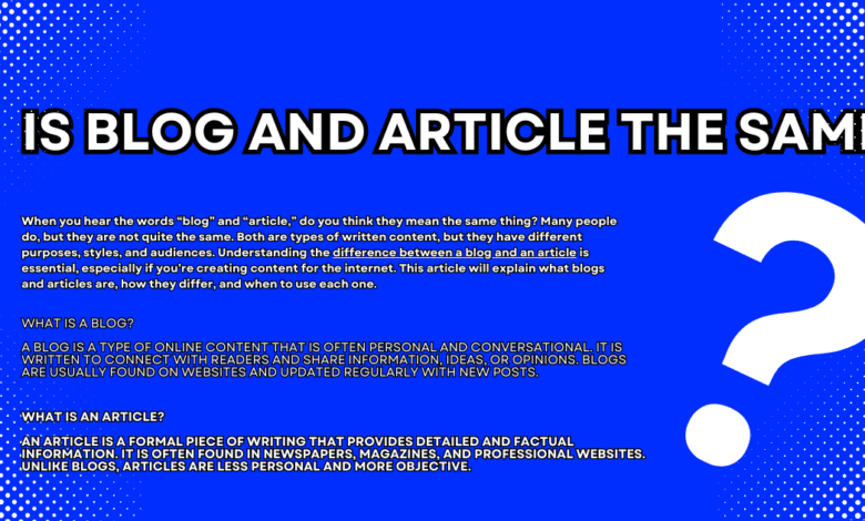 Is Blog and Article the Same