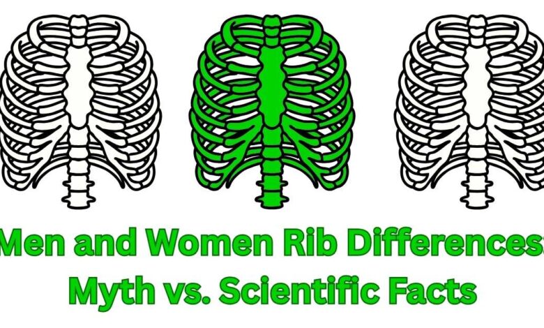 Men and Women Rib Differences